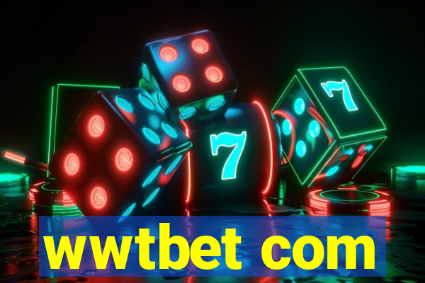 wwtbet com
